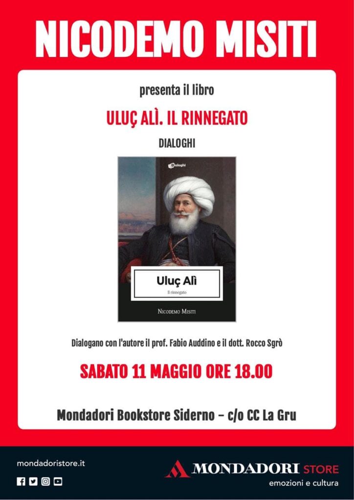 Presentazione libro Uluc Ali Il rinnegato 11 Maggio 2024 Mondadori Bookstore Siderno locandina - Meraviglie di Calabria - 6