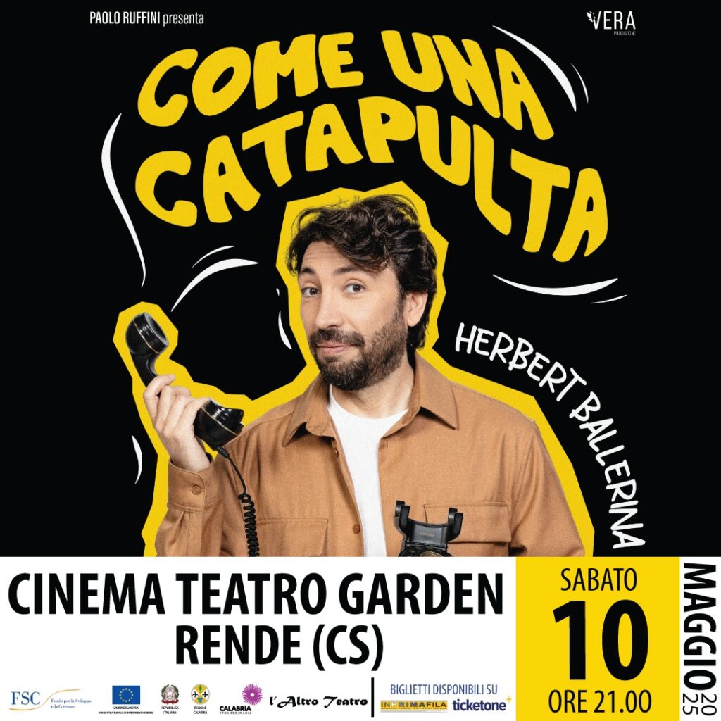 Locandina Rende 10 maggio Herbert Ballerina - Meraviglie di Calabria - 2